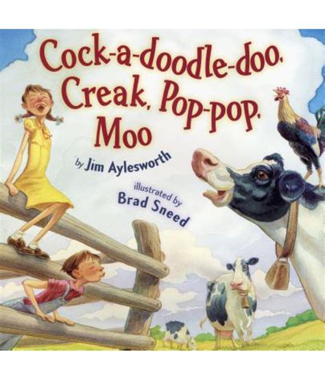 Cock-A-Doodle Doo, Creak, Pop-Pop, Moo: Buy Cock-A-Doodle Doo, Creak, Pop-Pop, Moo Online at Low ...