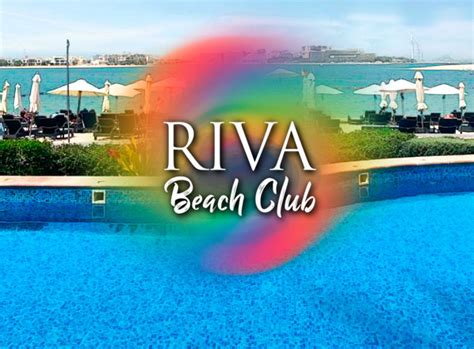 Riva Beach Club Dubai — BeachesinDubai.com