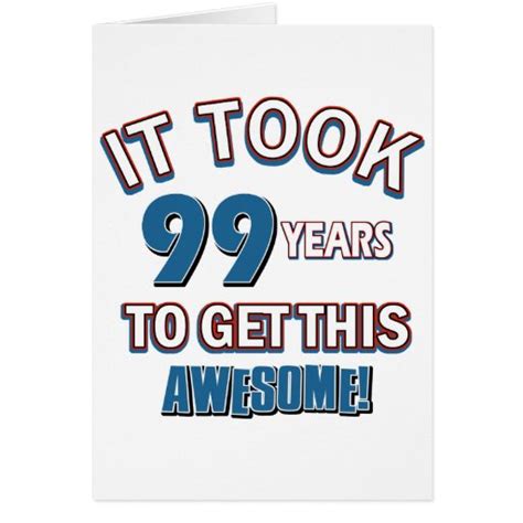 99 year old birthday designs card | Zazzle