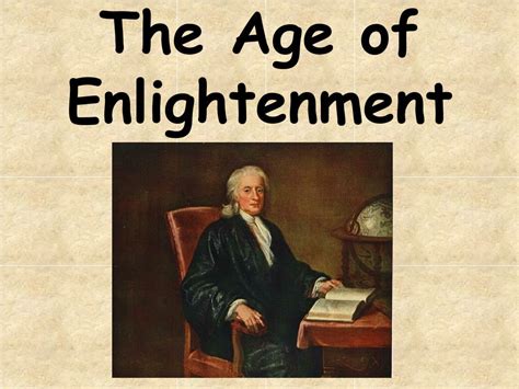 PPT - The Age of Enlightenment PowerPoint Presentation, free download - ID:560823