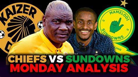 CHIEFS VS SUNDOWNS: MONDAY ANALYSIS | OVF LIVE SHOW CLIPS - YouTube