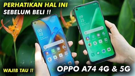 Perbedaan Oppo A74 4G dan Oppo A74 5G Indonesia, Jangan Salah Pilih!! – BENISNOUS