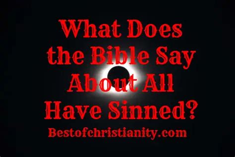 What Does the Bible Say About All Have Sinned?