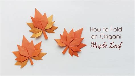 How to Fold Origami Maple Leaf in Minutes / Easy Origami Leaf Tutorial ...