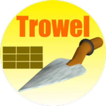 Trowel! - Roblox