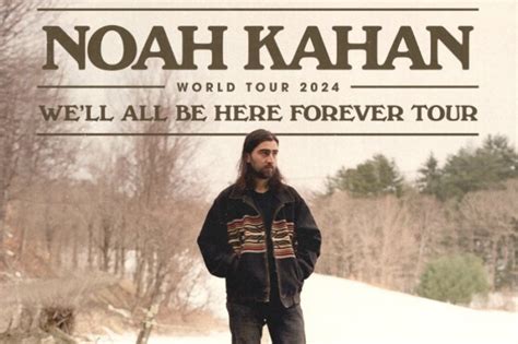 Noah Kahan Announces the We'll All Be Here Forever Tour • Music Daily