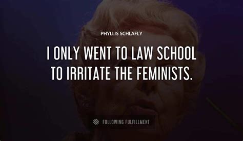 The Best Phyllis Schlafly Quotes