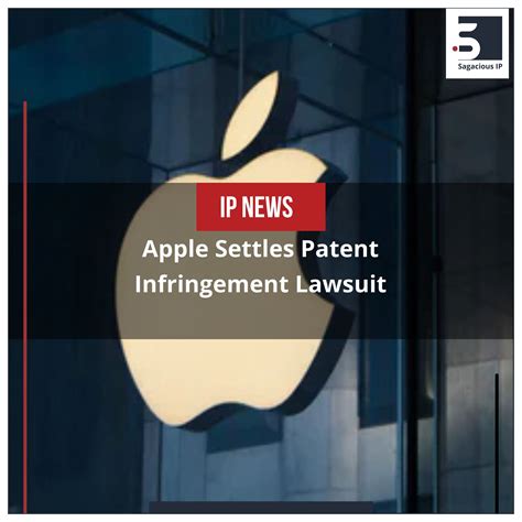 Apple Settles Patent Infringement Lawsuit - IP News Shots