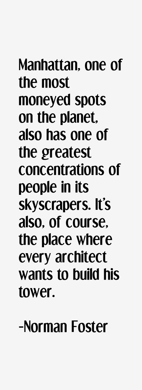 Norman Foster Quotes & Sayings