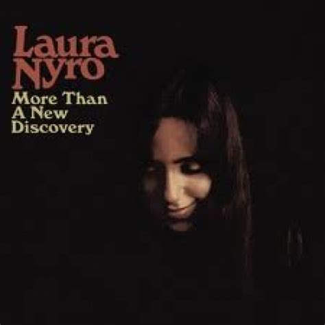 More Than A New Discovery (studio album) by Laura Nyro : Best Ever Albums