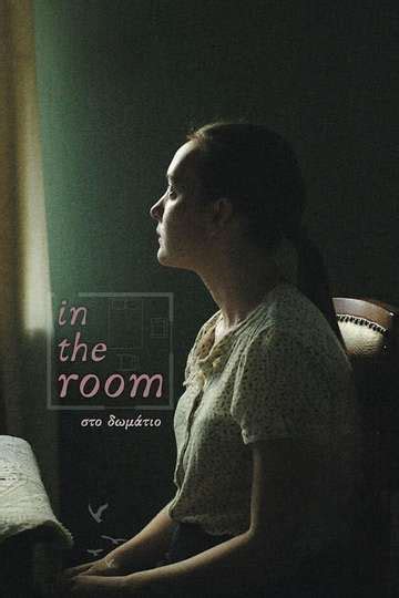 In The Room - Movie Cast, Reviews, Trailers & Streaming Info | Moviefone