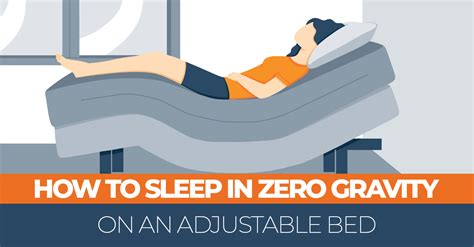 How to Sleep in Zero Gravity on an Adjustable Bed - Sleep Advisor