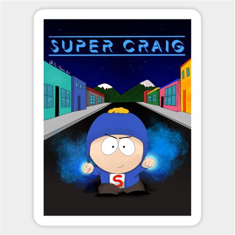 Super Craig South Park - Super Craig - Sticker | TeePublic