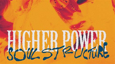 Higher Power - Soul Structure album review | Louder