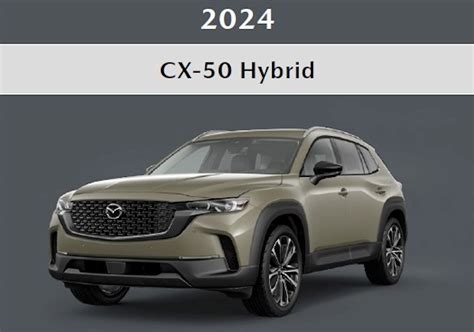 Mazda CX-50 Hybrid North American launch scheduled in 2024