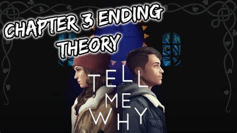 Tell Me Why Chapter 3 Ending THEORY! - YouTube