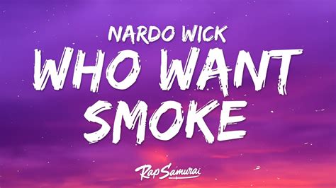 Nardo Wick - Who Want Smoke?? (Lyrics) ft. Lil Durk, 21 Savage & G Herbo - YouTube