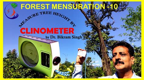 Forest Mensuration 10 Easy way use of Clinometer for Tree Height Measurement by Dr. Bikram Singh ...