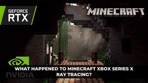 What Happened to Minecraft Xbox Series X Ray Tracing? - KeenGamer