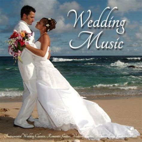 Amazon.com: Instrumental Wedding Classics, Romantic Guitar, Wedding Guitar, Wedding Songs ...