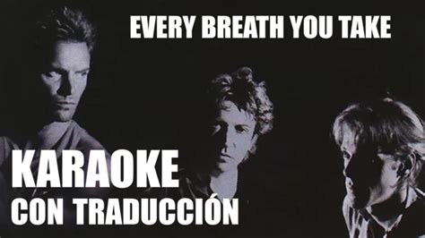 The Police - Every Breath You Take | Karaoke con traducción al Español - YouTube