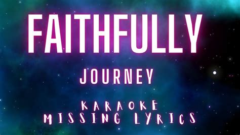 Faithfully - Journey (Karaoke) Missing Lyrics Challenge ...