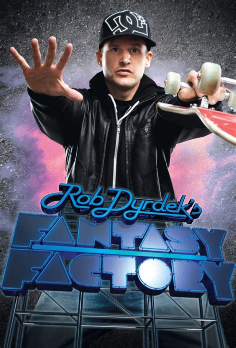 Rob Dyrdek's Fantasy Factory - TheTVDB.com