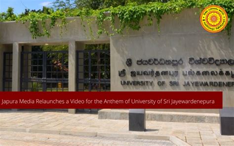 Japura Media Relaunches a Video for the Anthem of University of Sri ...