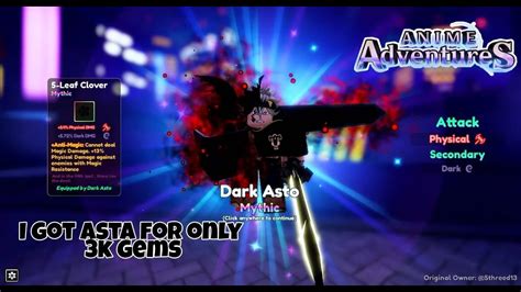 Roblox - Anime Adventure : Asto (Asta) Evolve Worth It ba Ang Aking 3k Gems - YouTube