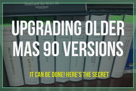 How To Upgrade Older MAS 90 3.6x to Current Sage 100cloud | Schulz Consulting