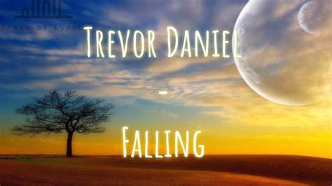 Falling Trevor Daniel (Lyrics) Falling Trevor Daniel (Lirik dan Terjemahan) HD - YouTube