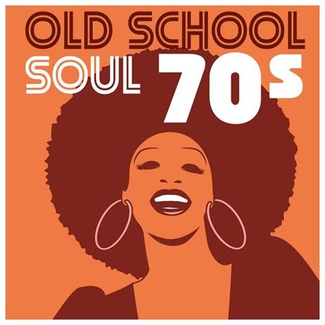 Old School Soul 70s de Various Artists : Napster