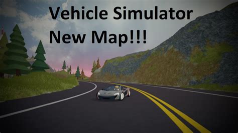 Vehicle Simulator Old Map Roblox