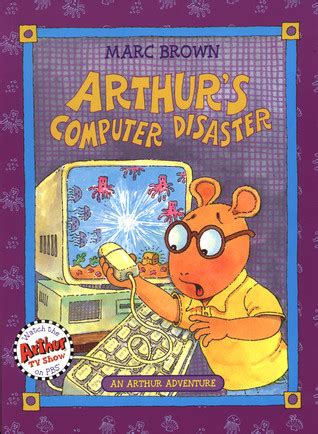 Arthur's Computer Disaster: An Arthur Adventure (Arthur Adventure ...