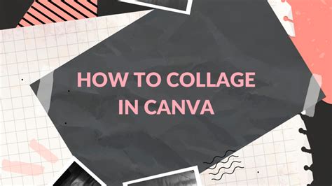 How to Collage in Canva - Canva Templates