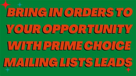 Bring In Orders To Your Opportunity With Prime Choice Mailing Lists ...