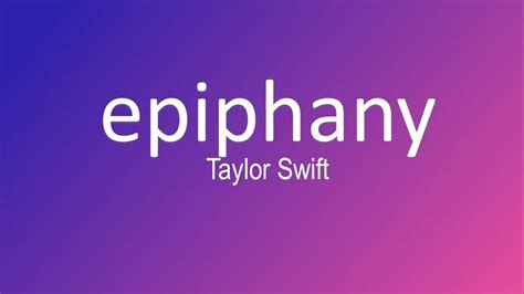 Taylor Swift - epiphany (Lyrics) - YouTube