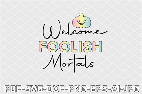 Welcome Foolish Mortals Submission Graphic by FH Magic Studio · Creative Fabrica