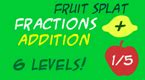 Math Games: Fruit Splat Fractions Addition