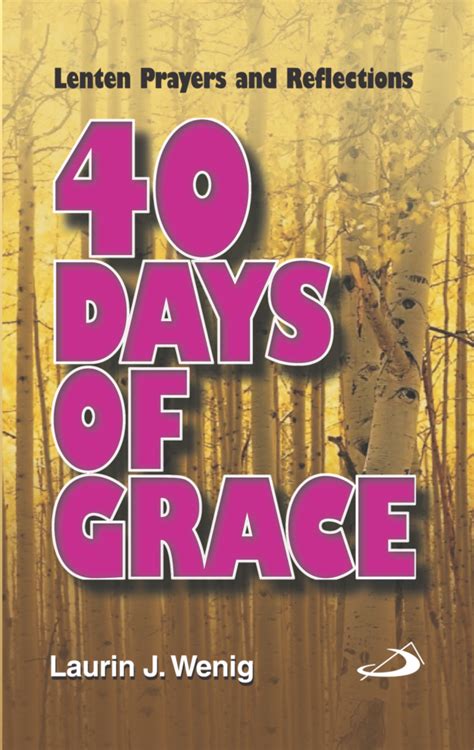 40 Days of Grace (Lenten Prayers and Reflections) – St Pauls BYB