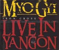 Myo Gyi - Live In Yangon