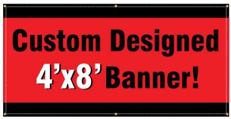 Buy our "Custom" 4x8 banner from Signs World Wide