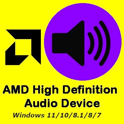 AMD High Definition Audio Device Drivers For Windows 11/10/8/7 | Device ...