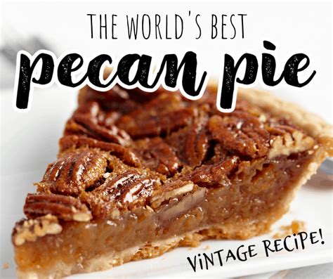 Top 2 Best Pecan Pie Recipes