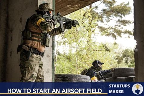 How To Start An Airsoft Field Business? {Ultimate Guide} : StartupsMaker