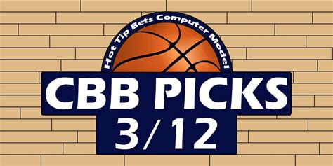 CBB Picks 3/12/21 | Computer Model Picks | Hot Tip Bets