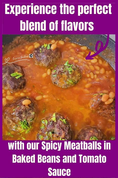 Spicy Meatballs in Baked Beans and Tomato Sauce