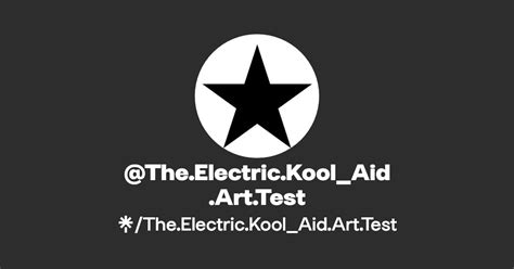 The.Electric.Kool_Aid.Art.Test | Twitter, Instagram | Linktree