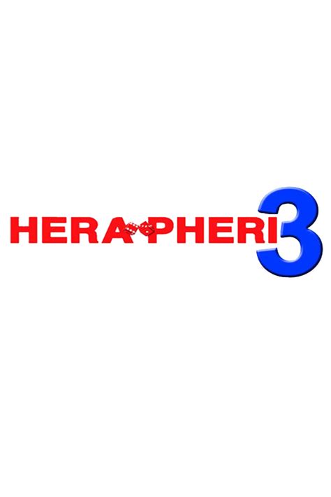 Hera Pheri 3 - Where to Watch and Stream - TV Guide