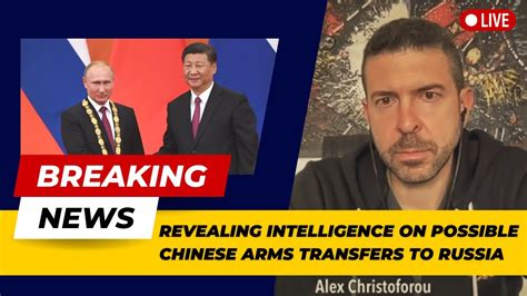 Alex Christoforou - REVEALING INTELLIGENCE ON POSSIBLE CHINESE ARMS ...